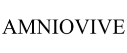AMNIOVIVE trademark