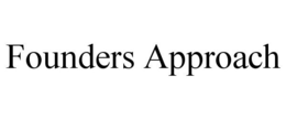 FOUNDERS APPROACH trademark