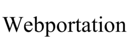 WEBPORTATION trademark