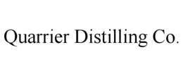 QUARRIER DISTILLING CO. trademark