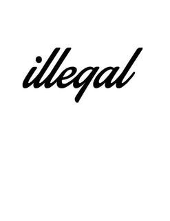 ILLEGAL trademark