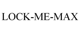 LOCK-ME-MAX trademark
