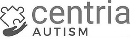 CENTRIA AUTISM trademark