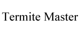 TERMITE MASTER trademark