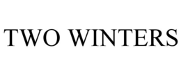 TWO WINTERS trademark