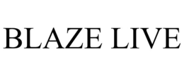 BLAZE LIVE trademark