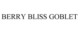 BERRY BLISS GOBLET trademark