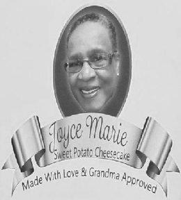 JOYCE MARIE SWEET POTATO CHEESECAKE MADE WITH LOVE & GRANDMA APPROVED trademark