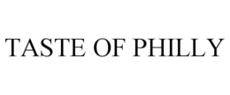 TASTE OF PHILLY trademark