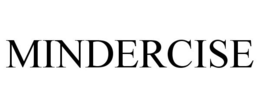 MINDERCISE trademark