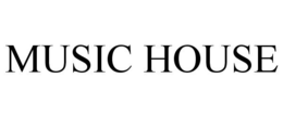 MUSIC HOUSE trademark