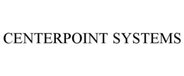 CENTERPOINT SYSTEMS trademark