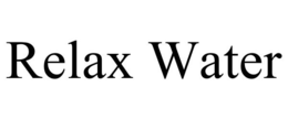 RELAX WATER trademark