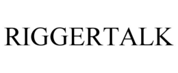 RIGGERTALK trademark