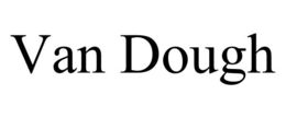 VAN DOUGH trademark