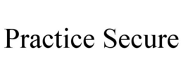 PRACTICE SECURE trademark