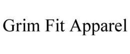 GRIM FIT APPAREL trademark
