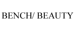 BENCH/ BEAUTY trademark