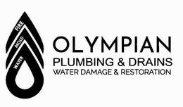 WATER FIRE MOLD OLYMPIAN PLUMBING & DRAINS WATER DAMAGE & RESTORATION trademark