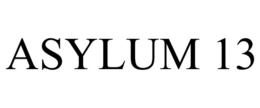 ASYLUM 13 trademark