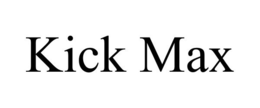 KICK MAX trademark