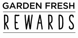 GARDEN FRESH REWARDS trademark