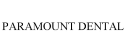 PARAMOUNT DENTAL trademark