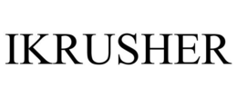 IKRUSHER trademark