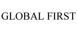 GLOBAL FIRST trademark
