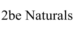 2BE NATURALS trademark
