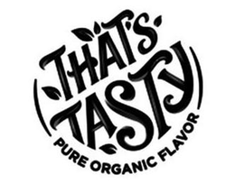 THAT'S TASTY PURE ORGANIC FLAVOR trademark