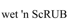 WET 'N SCRUB trademark