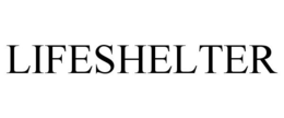 LIFESHELTER trademark
