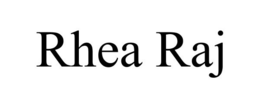 RHEA RAJ trademark