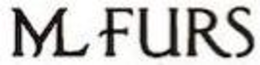 ML FURS trademark