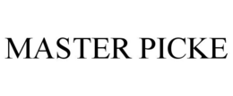 MASTER PICKE trademark