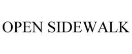 OPEN SIDEWALK trademark