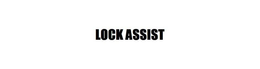 LOCK ASSIST trademark