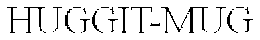 HUGGIT-MUG trademark