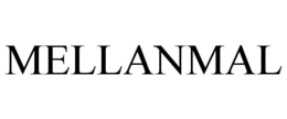 MELLANMAL trademark
