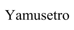 YAMUSETRO trademark