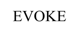 EVOKE trademark