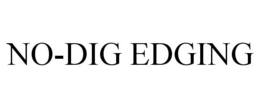 NO-DIG EDGING trademark
