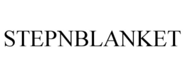 STEPNBLANKET trademark