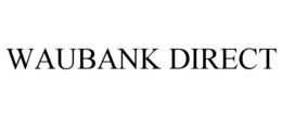 WAUBANK DIRECT trademark