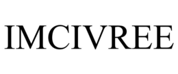 IMCIVREE trademark