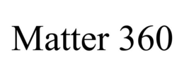 MATTER 360 trademark