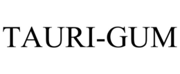 TAURI-GUM trademark