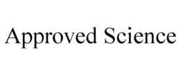APPROVED SCIENCE trademark