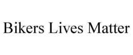 BIKERS LIVES MATTER trademark